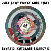 Symatic, Kutclass & Darcy D - Just Stay Funky Like That (7")  по цене 1 800.00 ₽